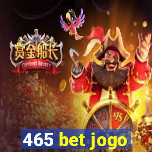 465 bet jogo